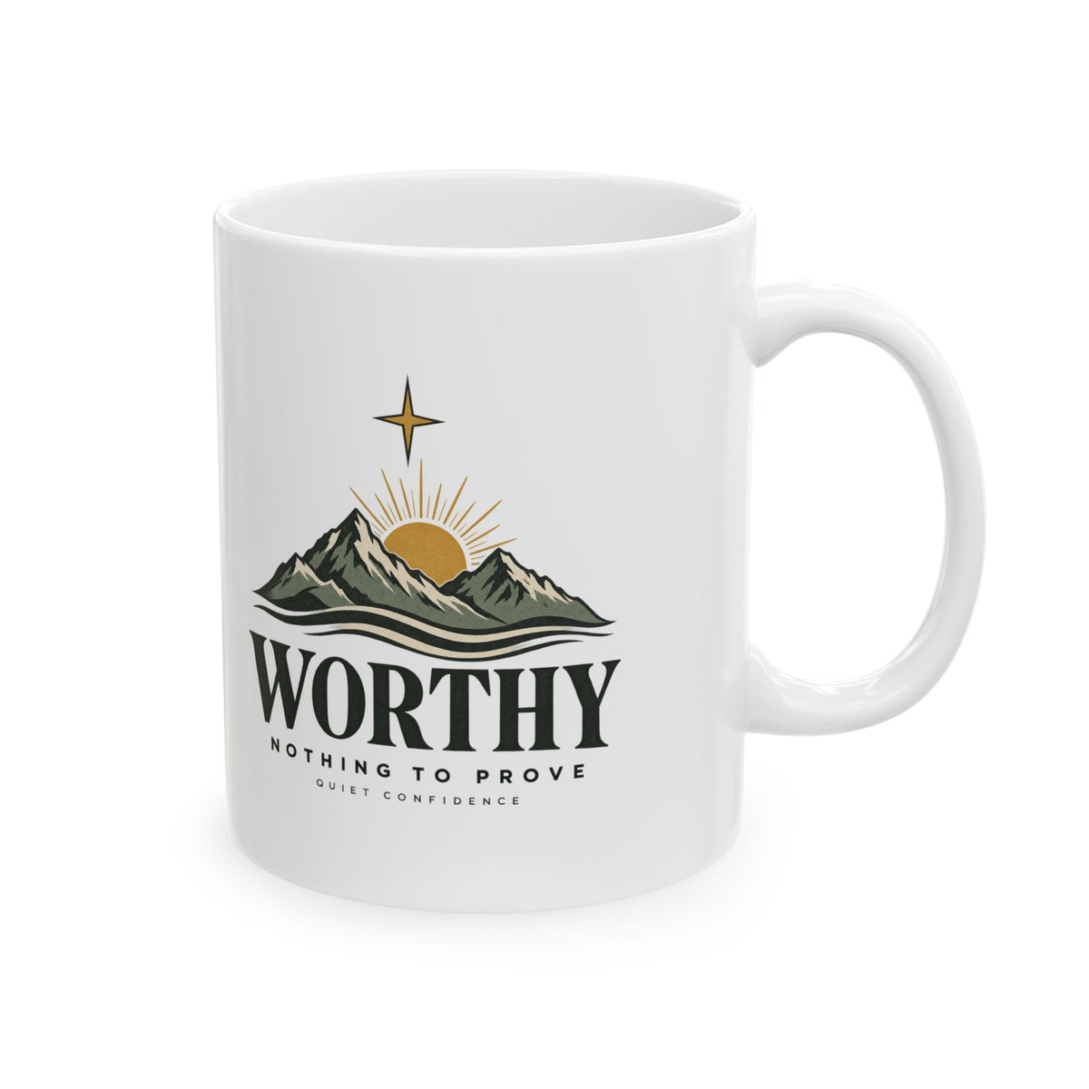 Worthy Quiet Confidence Ceramic Mug — 11oz