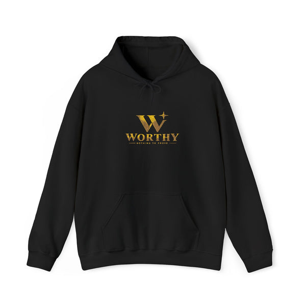 Worthy Classic Hoodie — Nothing to Prove