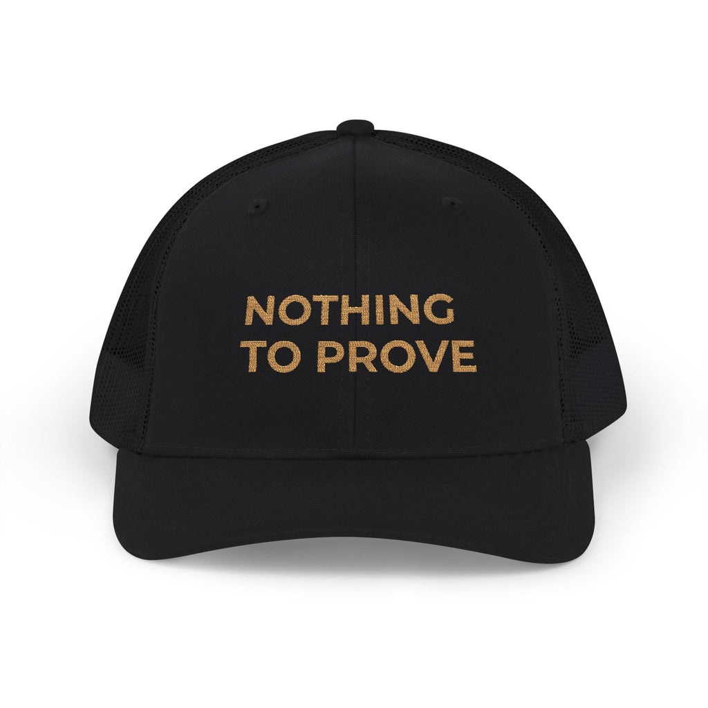 Worthy Nothing to Prove Embroidered Trucker — Headwear Edit